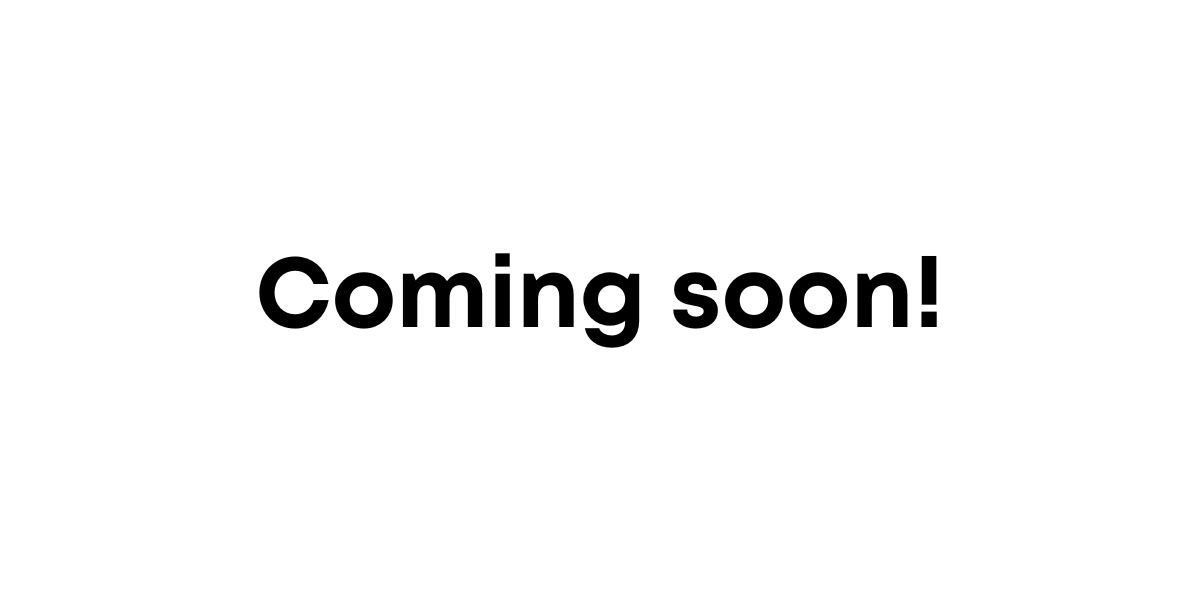 Coming soon! (2)